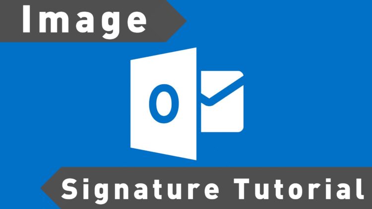 ms outlook custom image signature tutorial